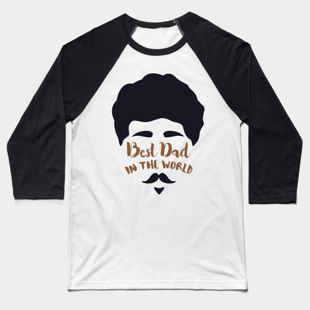 Best Dad in the World Funny Gift Father's Day Baseball T-Shirt by DonVector